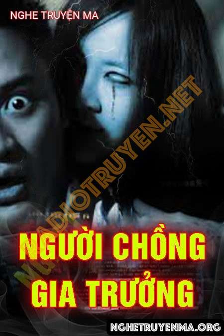 Nghe truyện Người Chồng Gia Trưởng