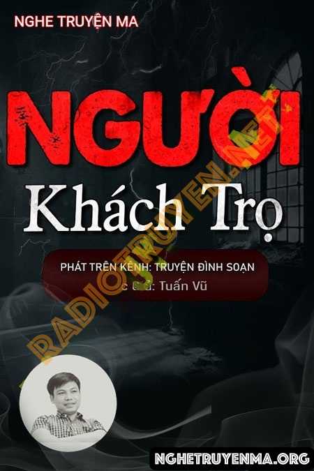 Nghe truyện Người Khách Trọ