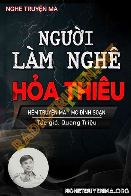 Nghe truyện Người Làm Nghề Hỏa Thiêu