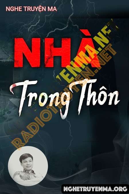 Nghe truyện Nhà Trong Thôn