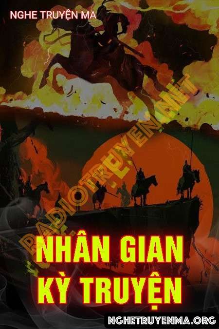 Nghe truyện Nhân Gian Kỳ Truyện