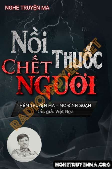 Nghe truyện Nồi Thuốc Nhuộm Chết Người