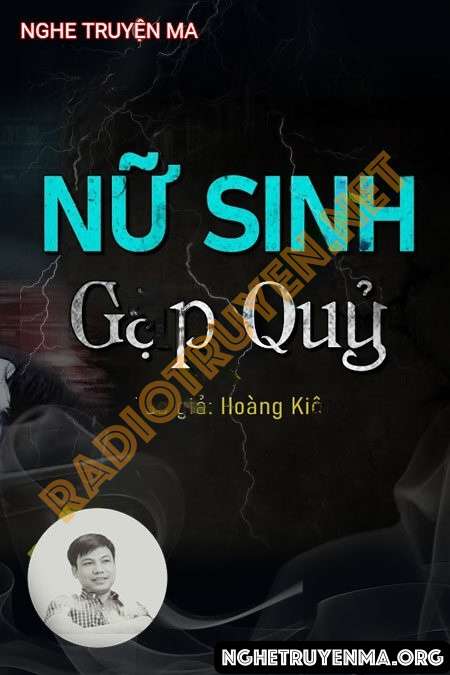 Nghe truyện Nữ Sinh Gặp Quỷ