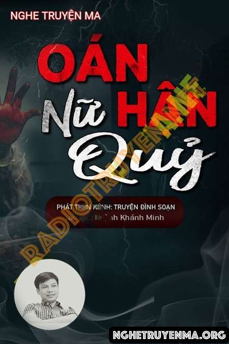 Nghe truyện Oán Hận Nữ Quỷ