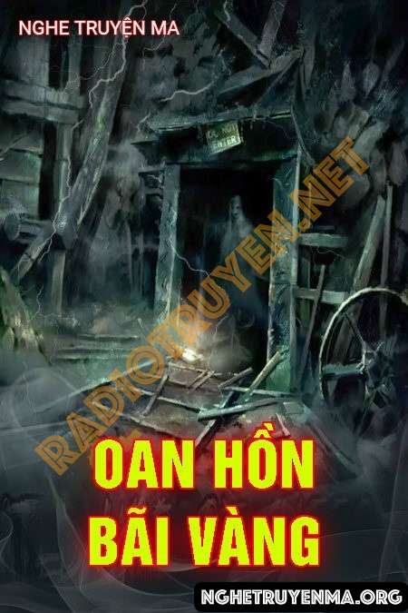 Nghe truyện Oan Hồn Bãi Vàng