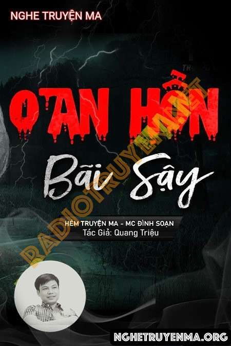 Nghe truyện Oan Hồn Dưới Bãi Sậy