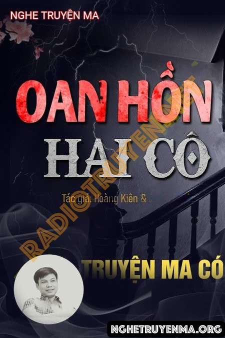 Nghe truyện Oan Hồn Hai Cô