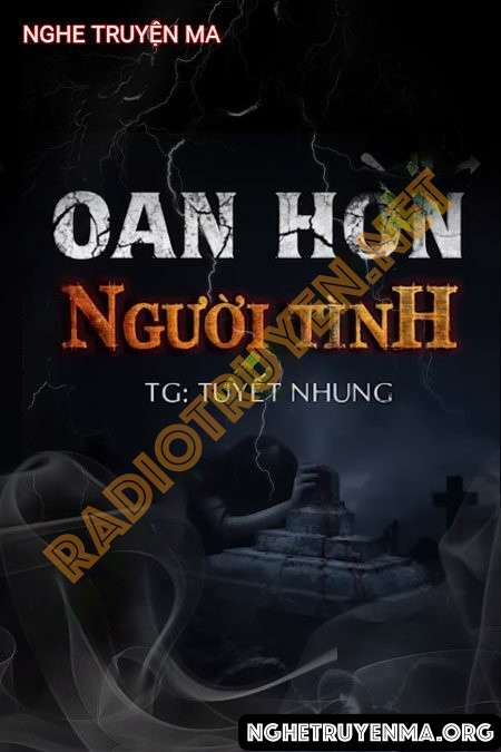 Nghe truyện Oan Hồn Người Tình