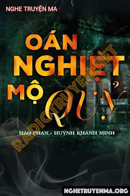 Nghe truyện Oán Nghiệt Mộ Quỷ