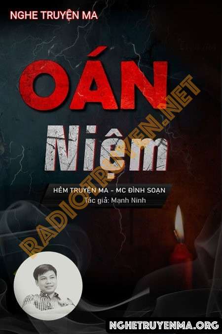 Nghe truyện Oán Niệm