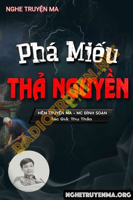 Nghe truyện Phá Miếu Thả Nguyền