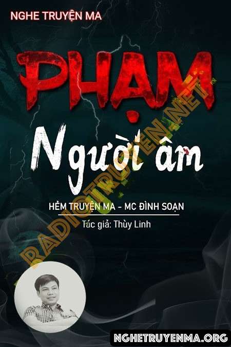 Nghe truyện Phạm Người Âm