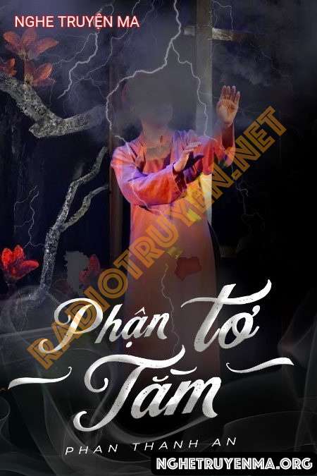 Nghe truyện Phận Tơ Tằm