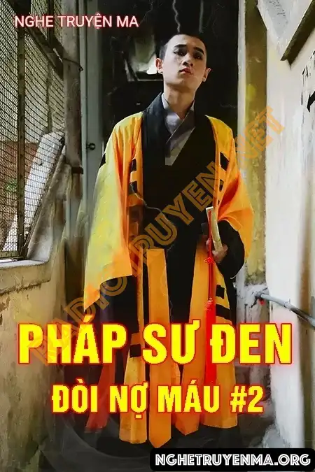 Nghe truyện Pháp Sư Đen Phần 2