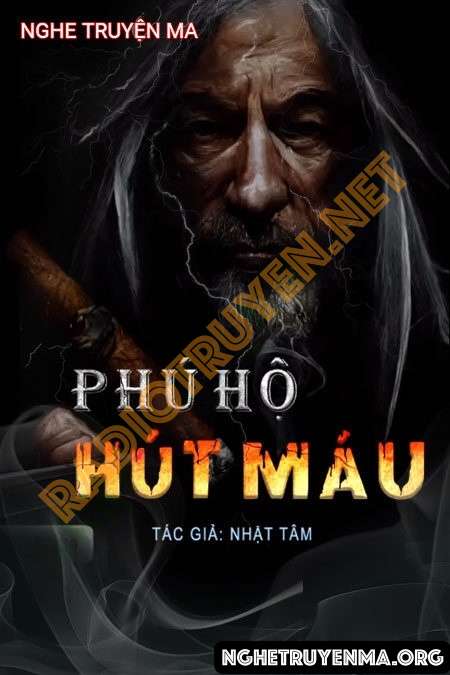 Nghe truyện Phú Hộ Hút Máu