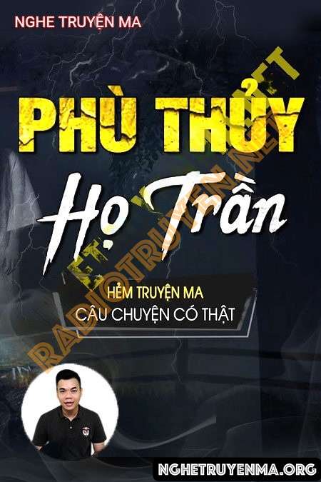 Nghe truyện Phù Thủy Họ Trần