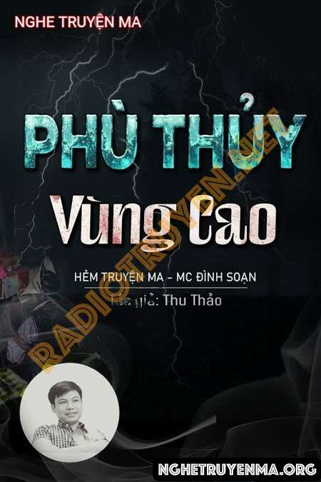 Nghe truyện Phù Thủy Vùng Cao