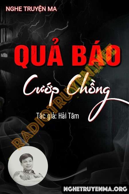 Nghe truyện Quả Báo Cướp Chồng