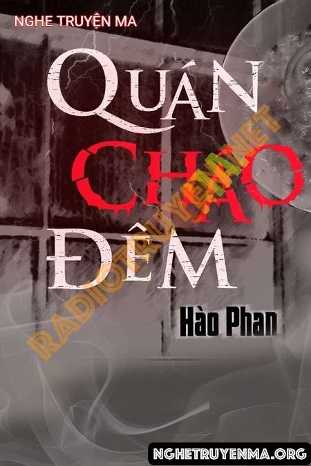 Nghe truyện Quán Cháo Đêm