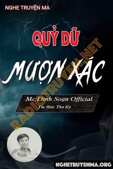 Nghe truyện Quỷ Dữ Mượn X.ác