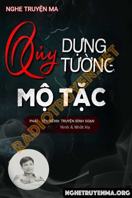 Nghe truyện Quỷ Dựng Tường