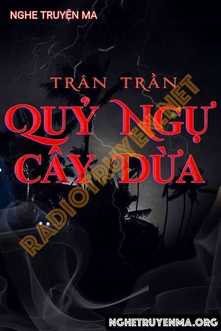 Nghe truyện Quỷ Ngự Cây Dừa