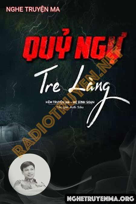 Nghe truyện Quỷ Ngự Gốc Tre