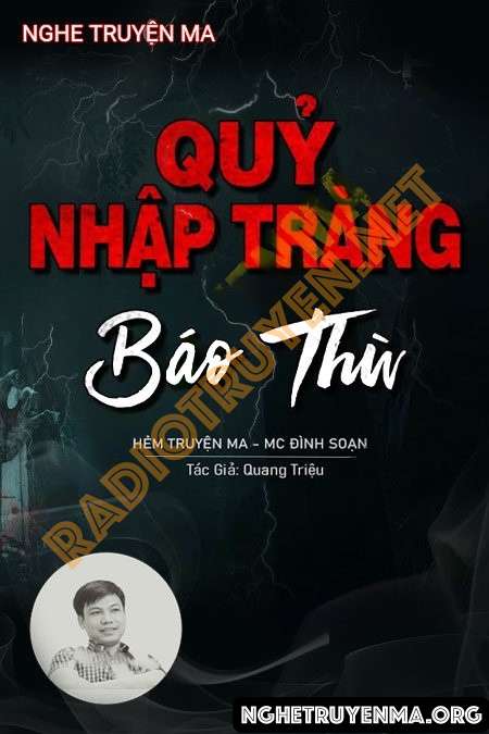 Nghe truyện Quỷ Nhập Tràng Báo Thù