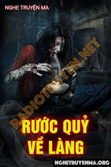 Nghe truyện Rước Quỷ Về Làng