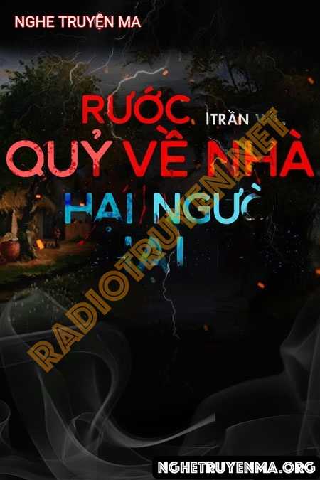 Nghe truyện Rước Quỷ Về Nhà