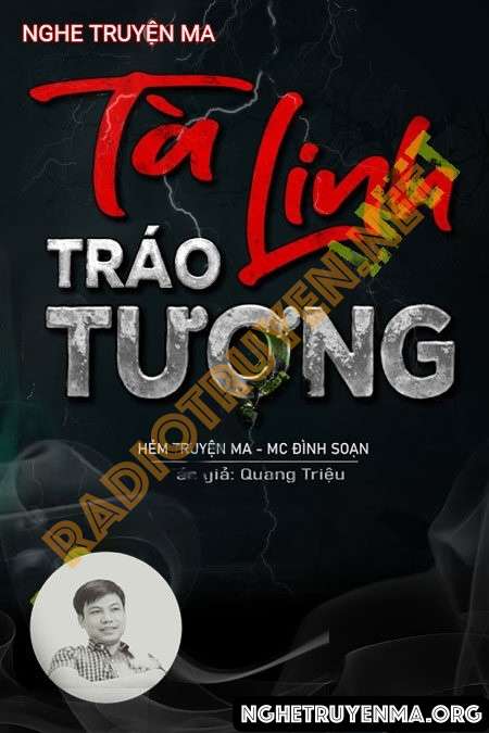 Nghe truyện Tà Linh Tráo Tượng