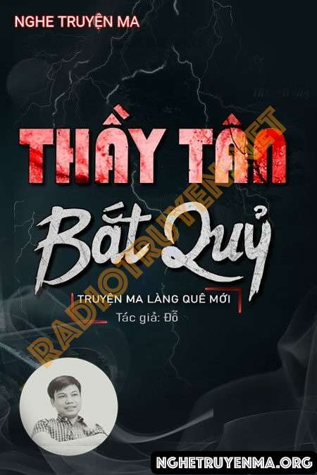 Nghe truyện Thầy Tân Bắt Quỷ