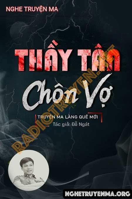 Nghe truyện Thầy Tân Chôn Vợ