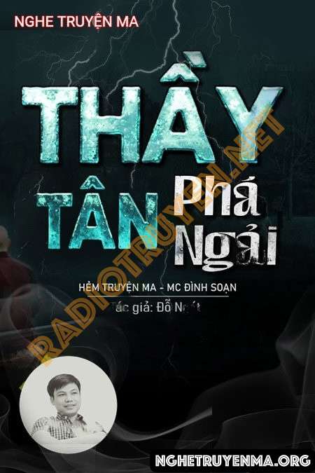 Nghe truyện Thầy Tân Phá Ngải