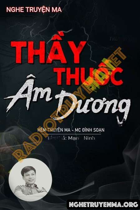 Nghe truyện Thầy Thuốc Âm Dương