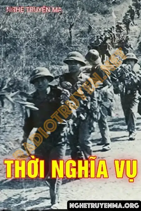 Nghe truyện Thời Nghĩa Vụ