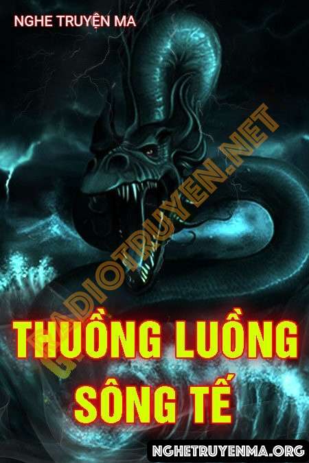 Nghe truyện Thuồng Luồng Sông Tế