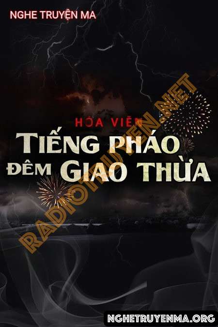 Nghe truyện Tiếng Pháo Đêm Giao Thừa