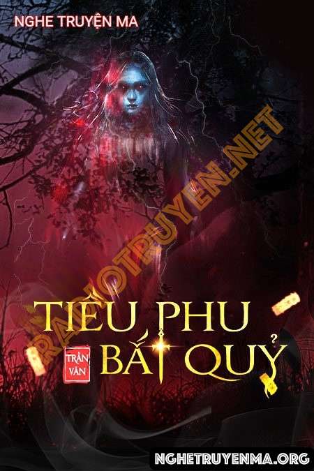 Nghe truyện Tiều Phu Bắt Quỷ