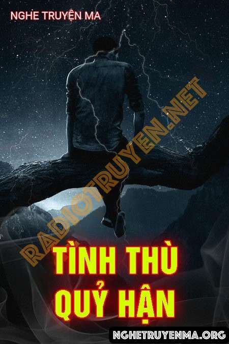 Nghe truyện Tình Thù Quỷ Hận