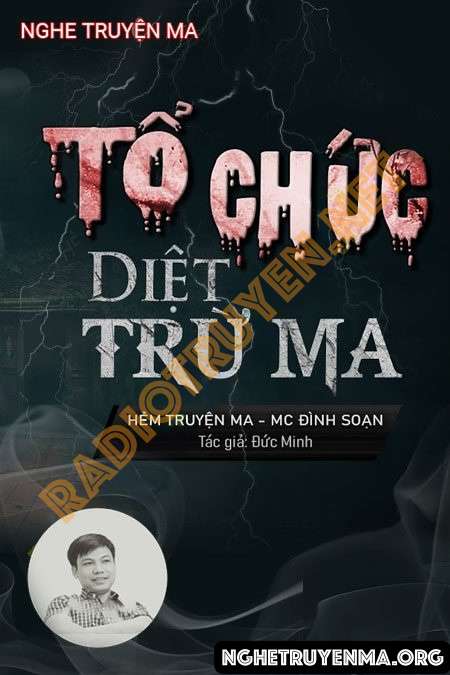 Nghe truyện Tổ Chức Diệt Trừ Ma