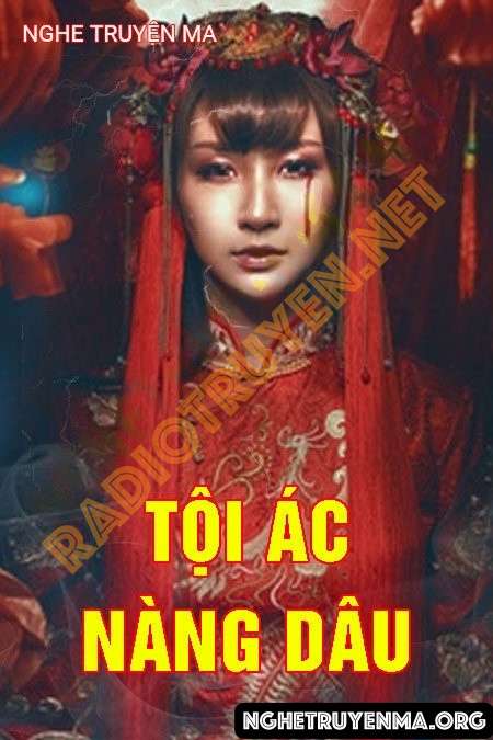 Nghe truyện Tội Ác Nàng Dâu