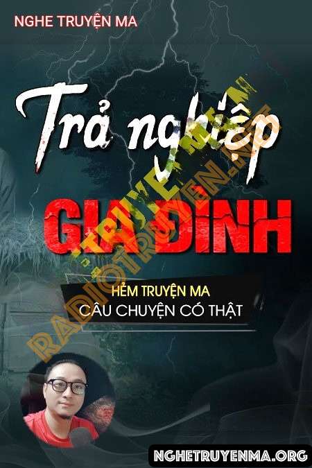 Nghe truyện Trả Nghiệp Gia Đình