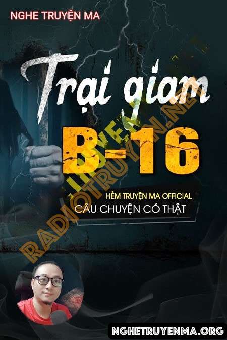 Nghe truyện Trại Giam B16