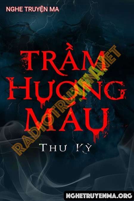 Nghe truyện Trầm Hương M.áu