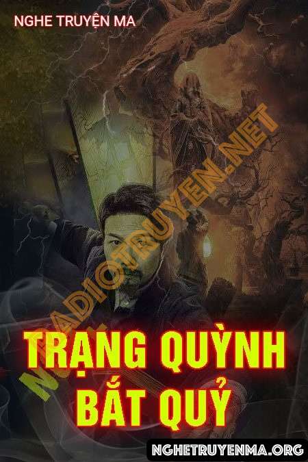 Nghe truyện Trạng Quỳnh Bắt Quỷ