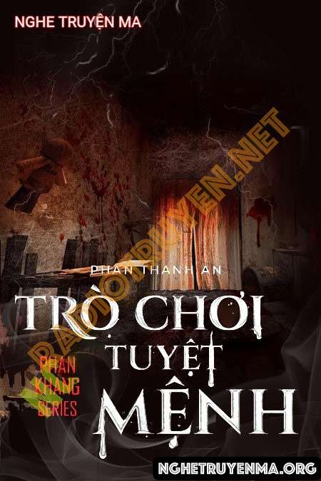 Nghe truyện Trò Chơi Tuyệt Mệnh