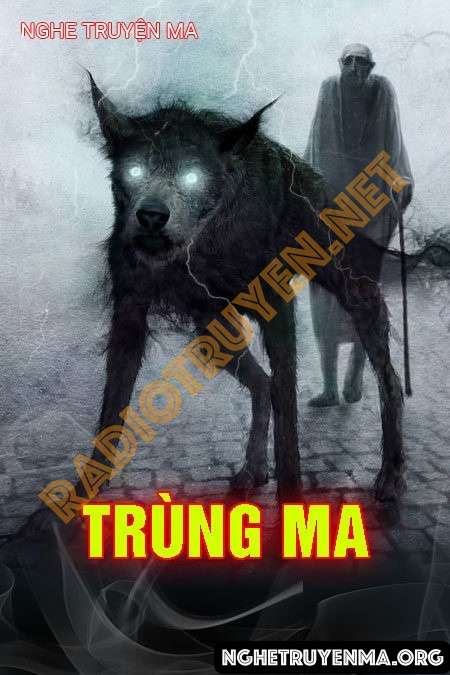 Nghe truyện Trùng Ma