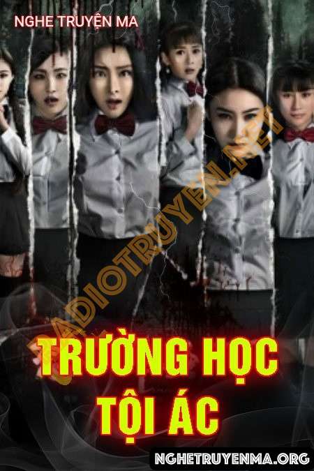 Nghe truyện Trường Học Tội Ác