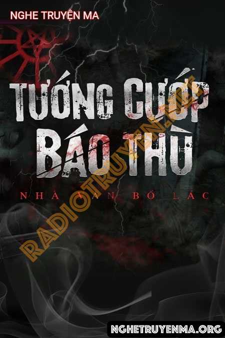 Nghe truyện Tướng Cướp Báo Thù